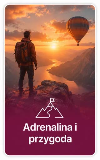 Adrenalina i przygoda